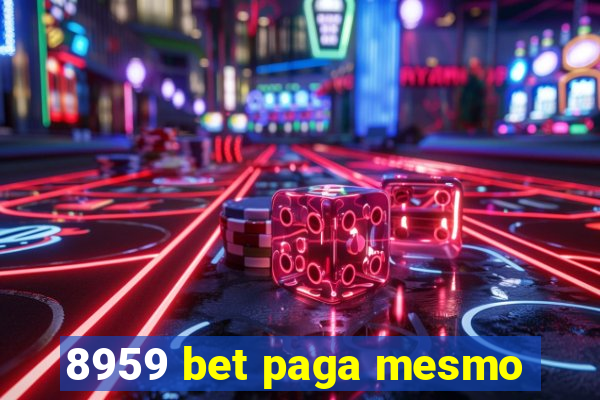 8959 bet paga mesmo